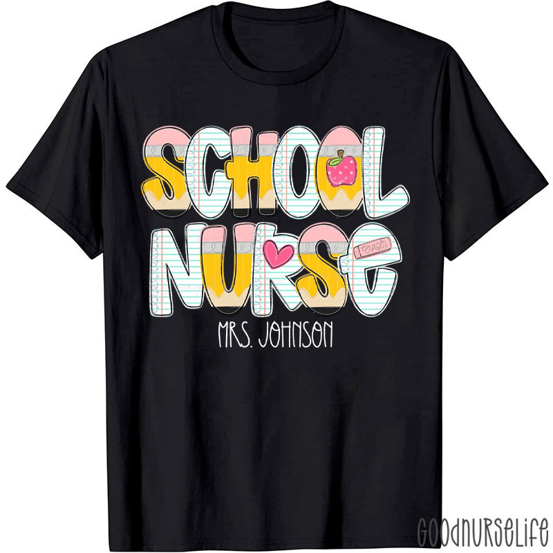 Personalized Name School Nurse T-Shirt