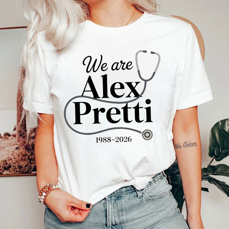 We Are Alex Nurse T-shirt