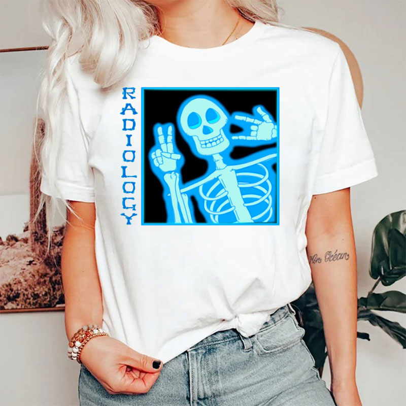 Funny Radiology Skeleton Xray Tech Radiologists T-Shirt