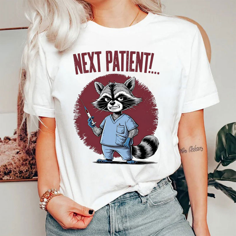 Next Patient Nurse T-Shirt