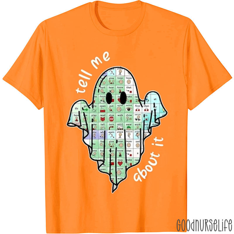 Your Words Matter Tell Me About It T-Shirt