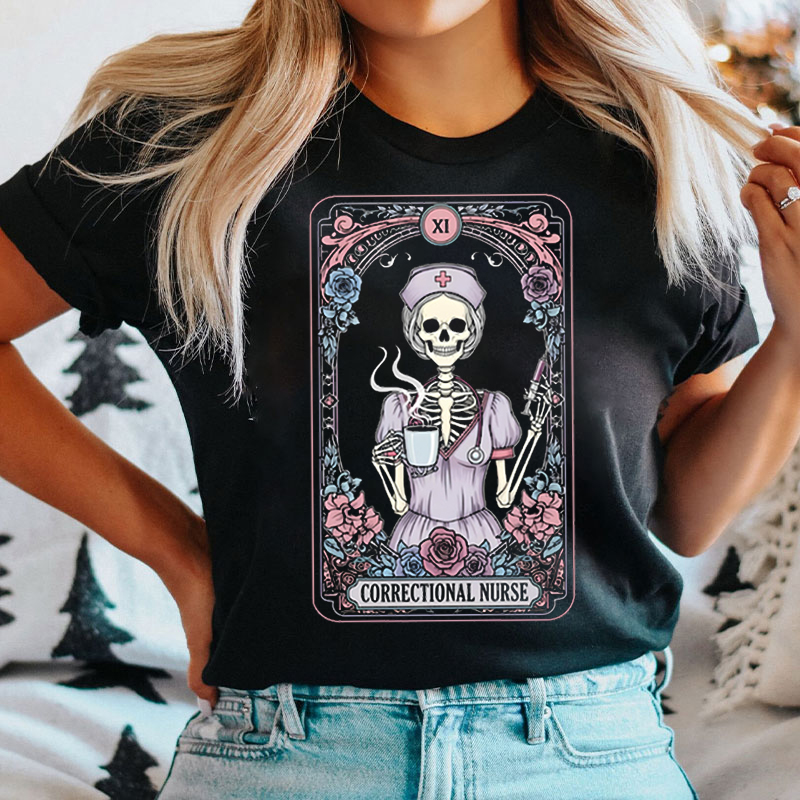 Funny Skeleton Correctional Nurse Tarot Card Nurse T-Shirt