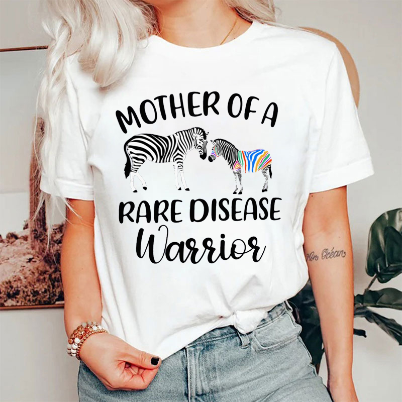 Mother Of A Rare Disease Warrior T-shirt
