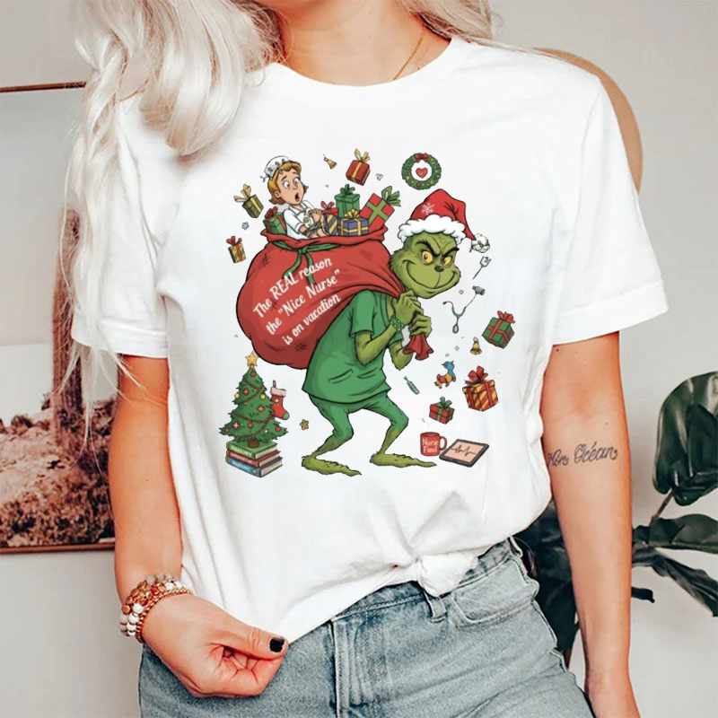 The Real Reason The Nice Nurse Is On Vacation Nurse T-Shirt