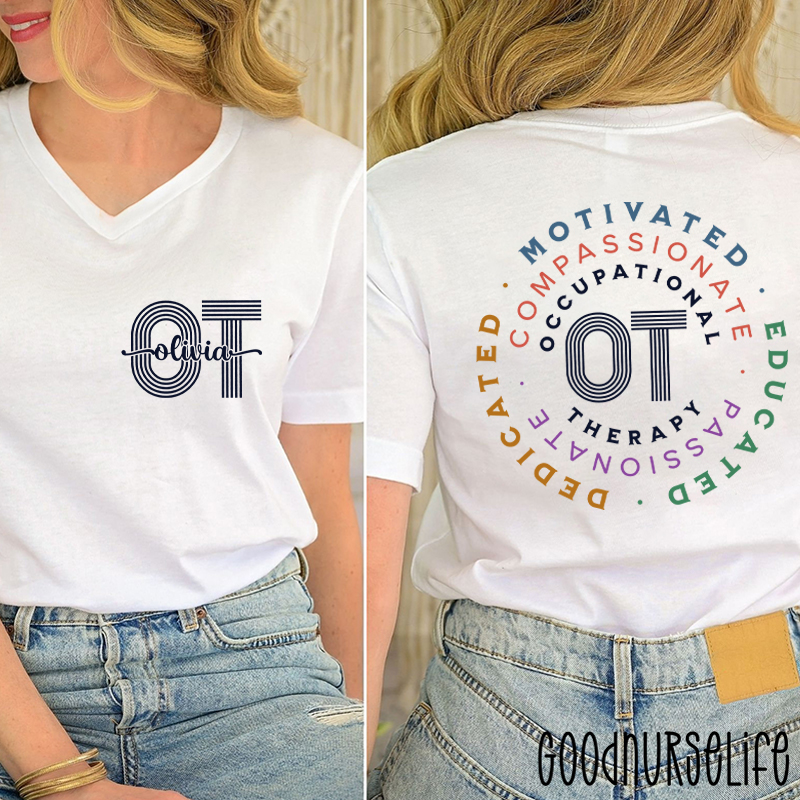 Personalized Dedicated Motivated Educated OT Occupational Therapist Female V-Neck Two Sided T-Shirt