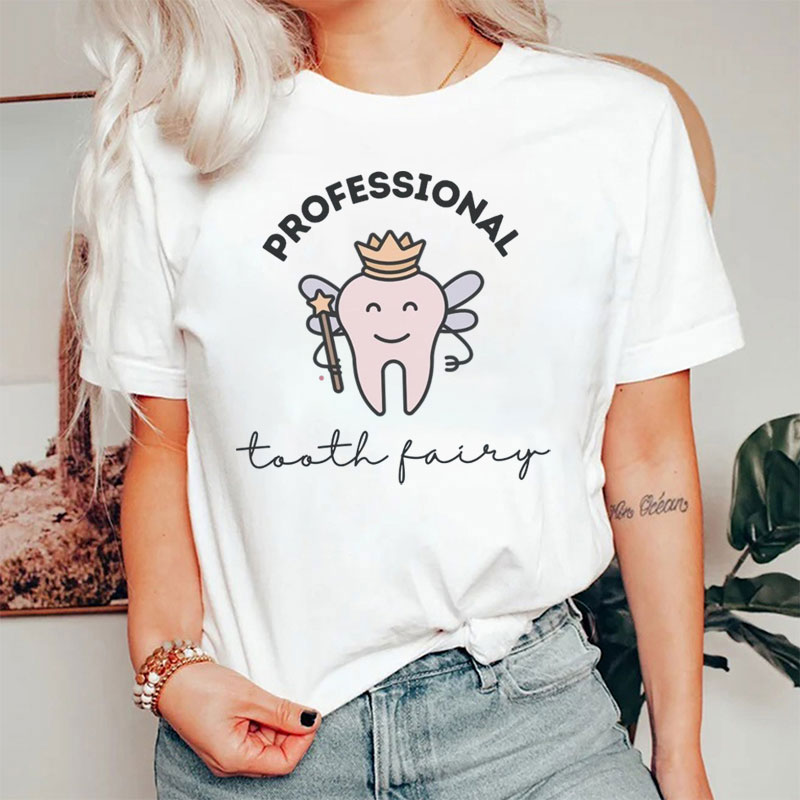Funny Professional Tooth Fairy T-Shirt
