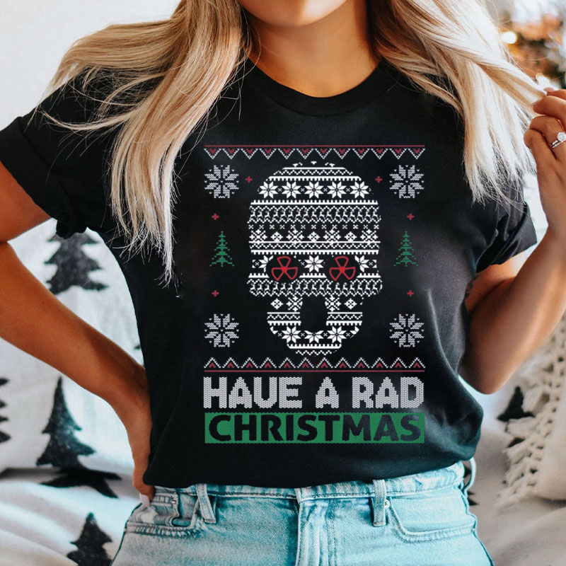 Have A Rad Christmas T-Shirt