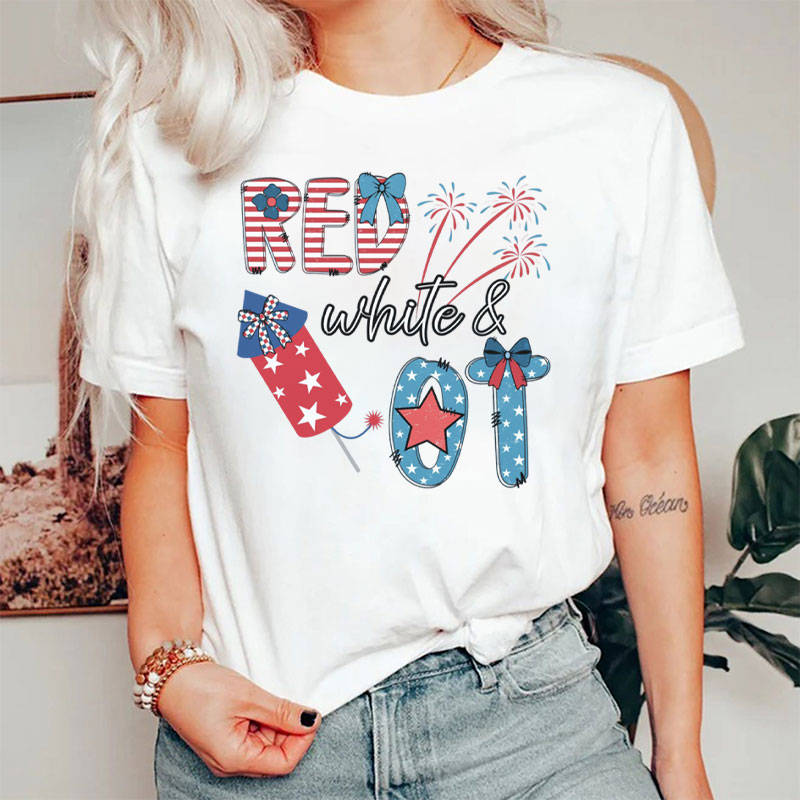 Funny 4th Of July Red White And OT T-Shirt