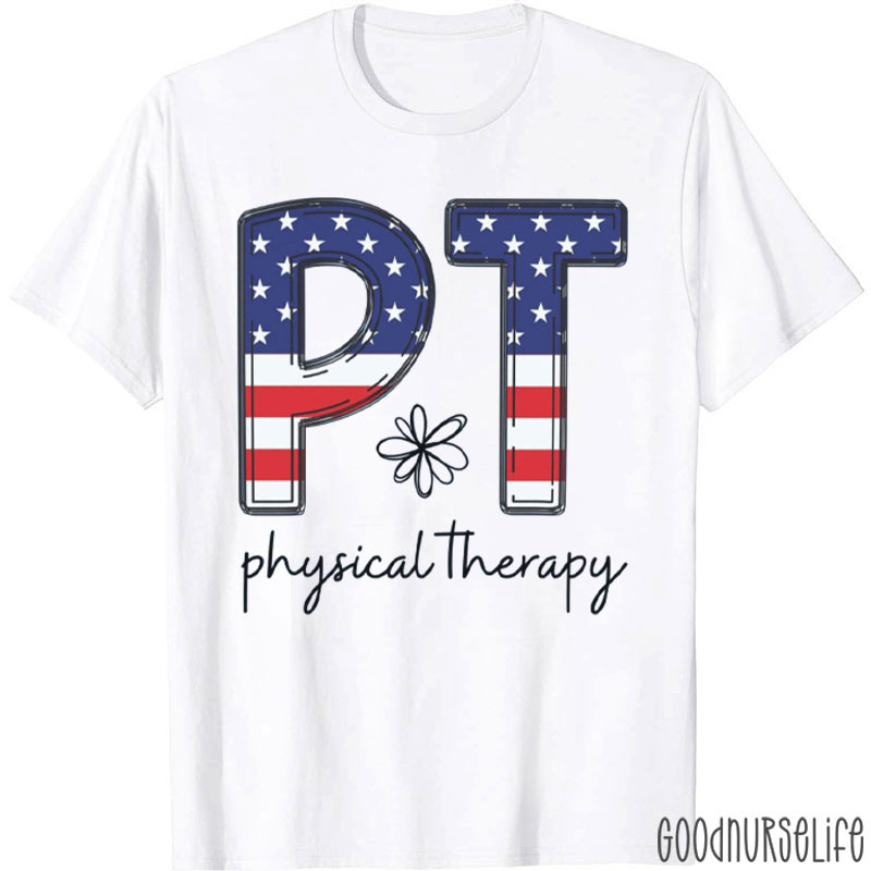 PT Physical Therapy July 4th T-Shirt