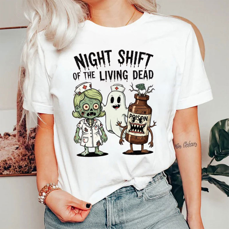 Night Shift Of The Living Dead Nurse T-Shirt