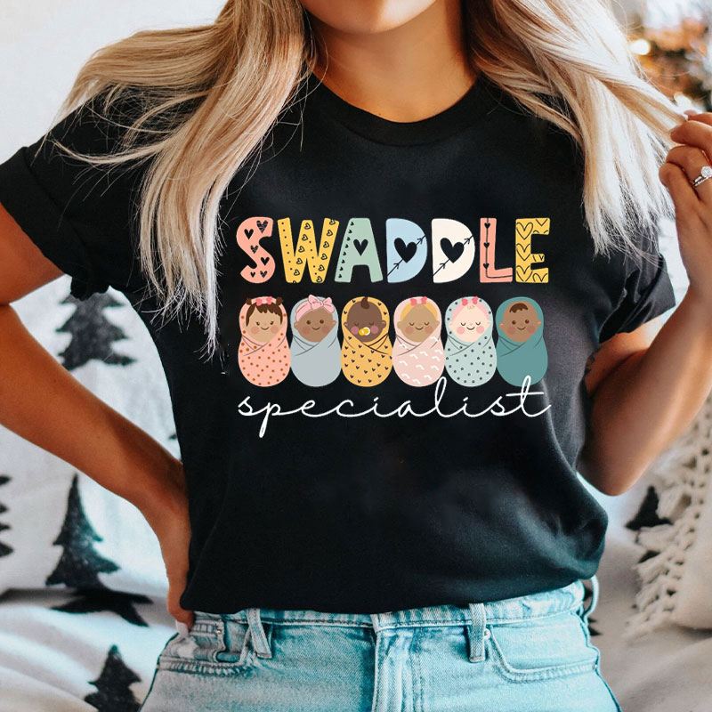 Swaddle Specialist NICU Nurse T-Shirt