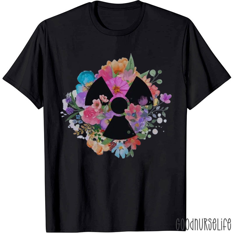 Radiation Therapist Flowers Radiation Therapy T-Shirt
