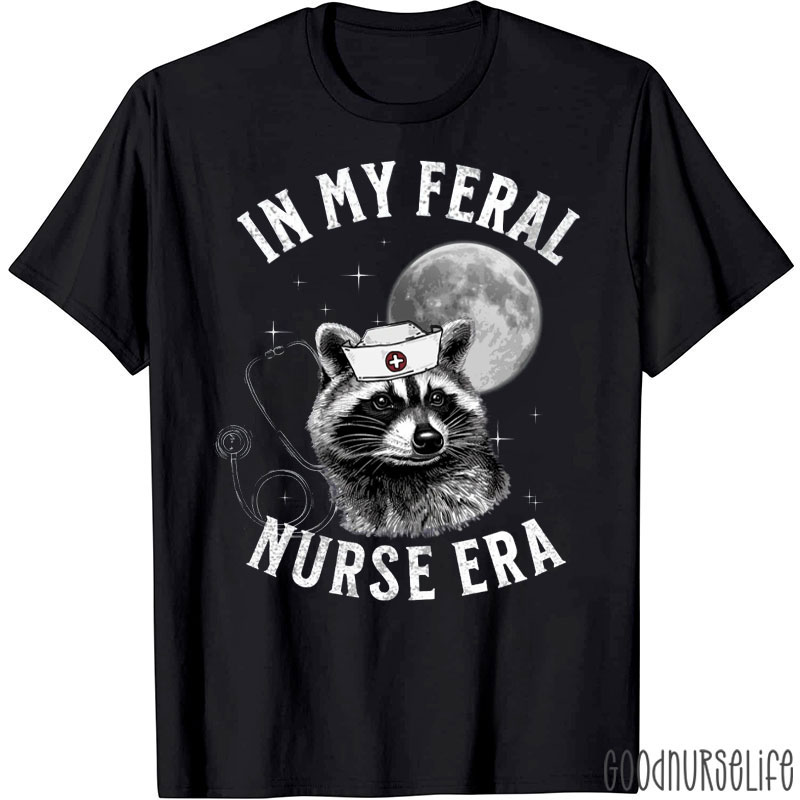 In My Feral Nurse Era Raccoon Moon Nurse T-Shirt