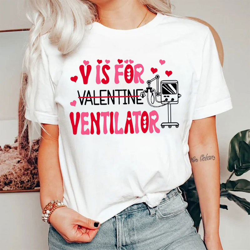 V Is For Valentine Ventilator T-shirt