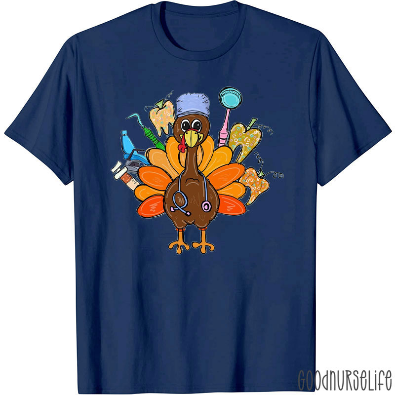 Turkey Dentist With Dental Tools T-Shirt