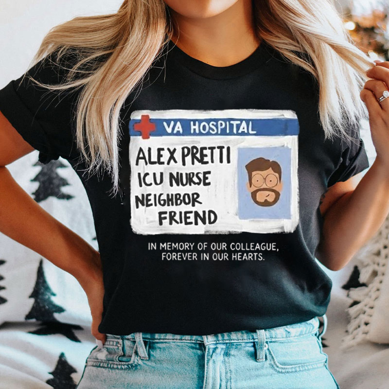 In Memory Of Our Colleague Forever In Our Hearts Nurse T-shirt
