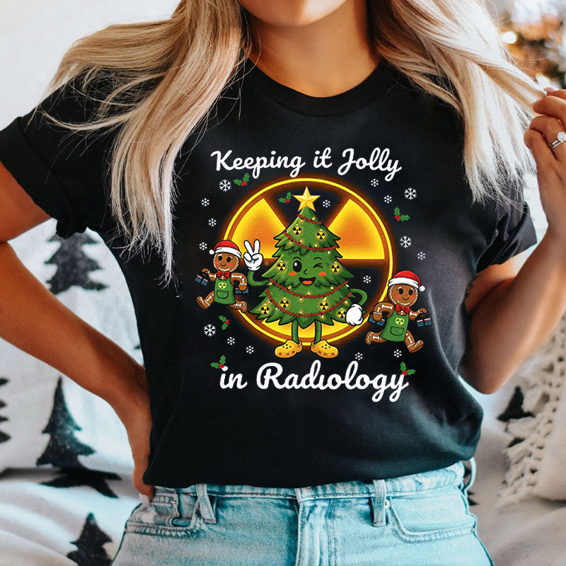 Keeping It Jolly In Radiology Christmas T-Shirt