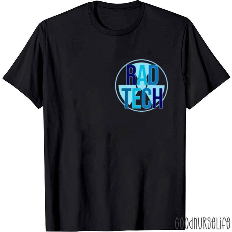 Rad Tech Xray Radiology Medicine Radiologist T-Shirt