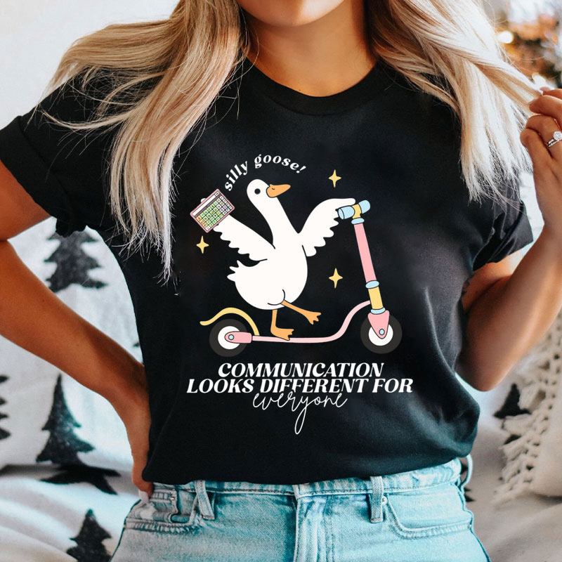 Communication Looks Different For Everyone T-Shirt