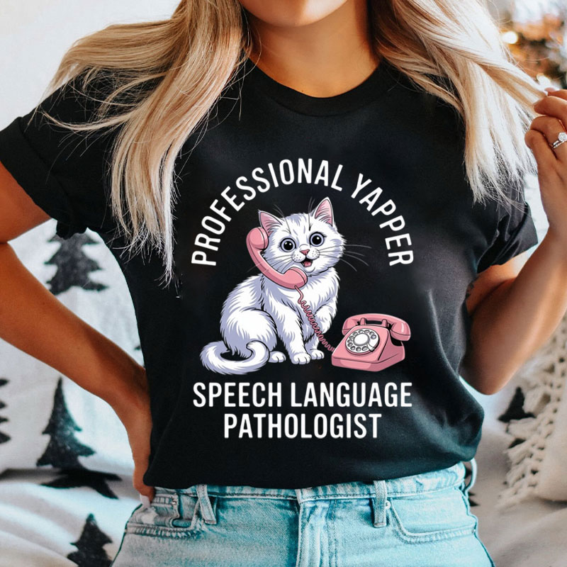 Professional Yapper Speech Language Pathologist T-Shirt