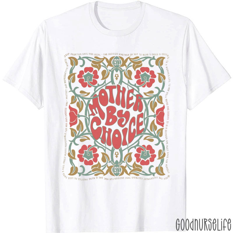 Mother By Choice Pro Choice T-Shirt