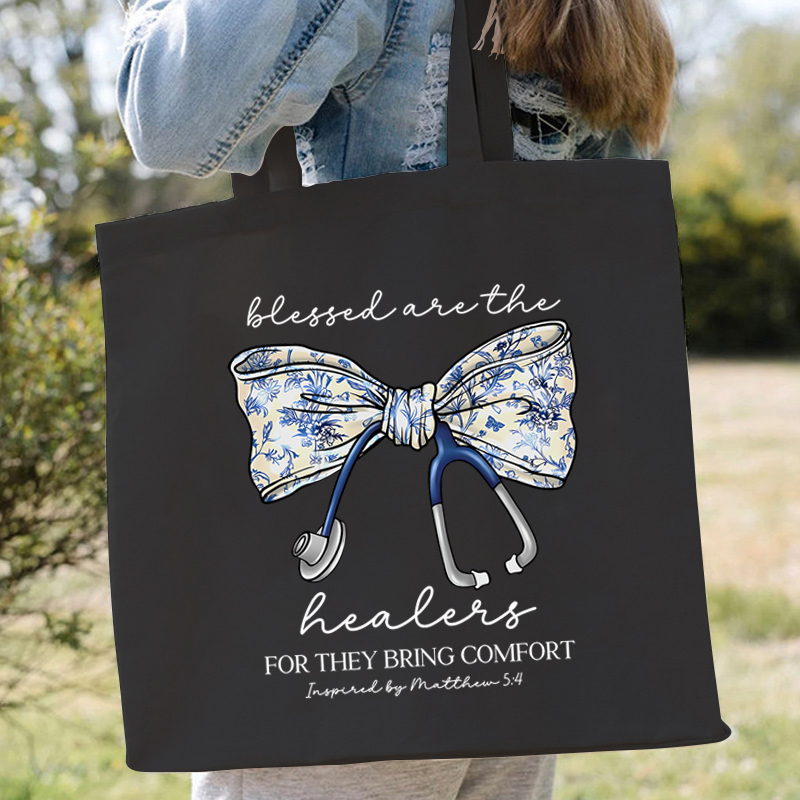 Blessed Are The Healers For They Bring Comfort Nurse Tote Bag