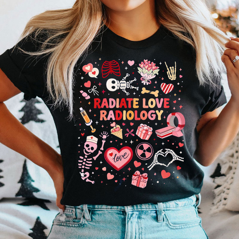 Radiate Love Radiology Valentine’s Day T-shirt