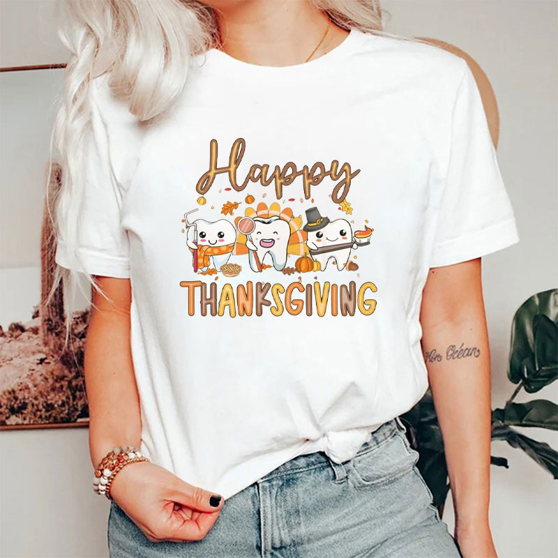 Happy Thanksgiving Tooth Characters T-Shirt
