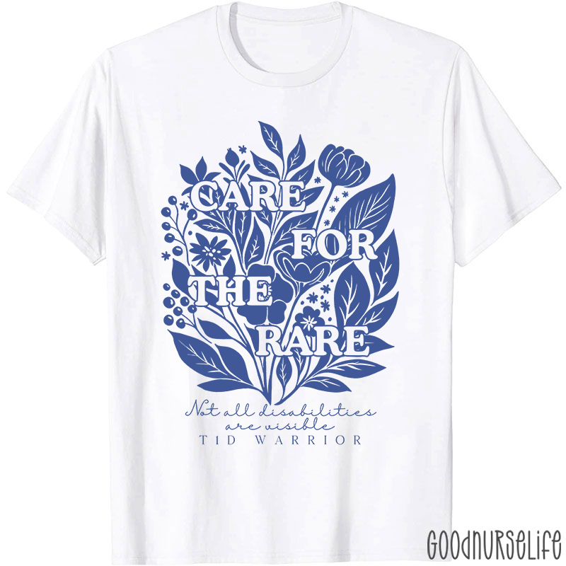 Care For The Rare TID Warrior Awareness Nurse T-Shirt