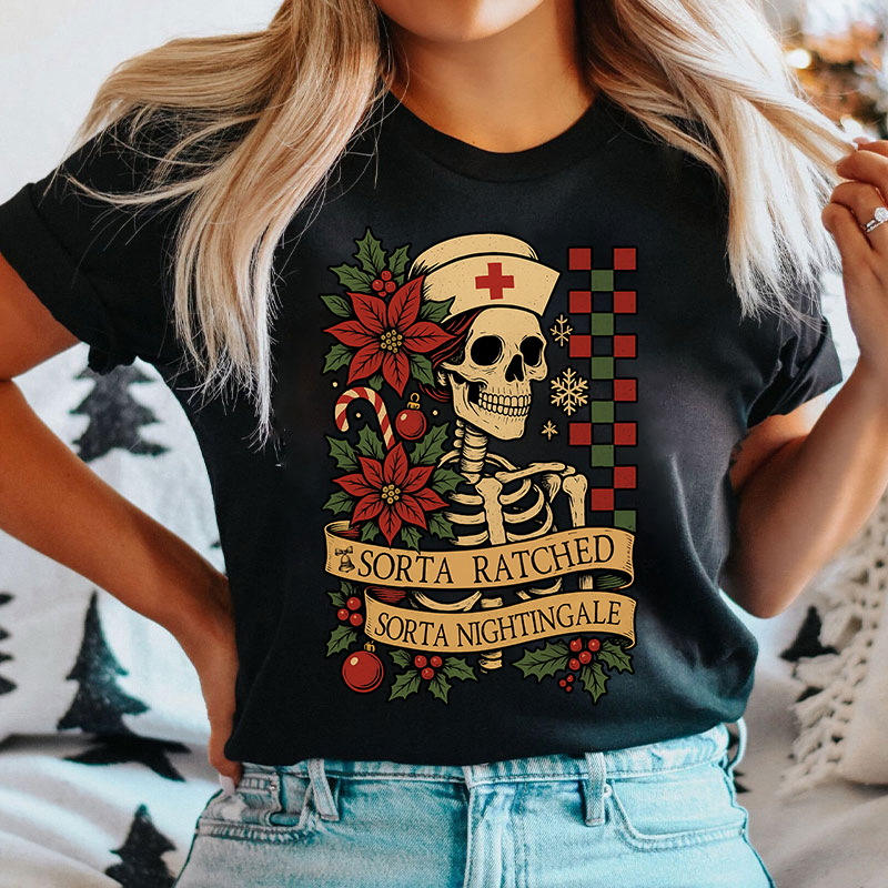 Sorta Ratched Sorta Nightingale Ho Ho Ho Nurse T-Shirt