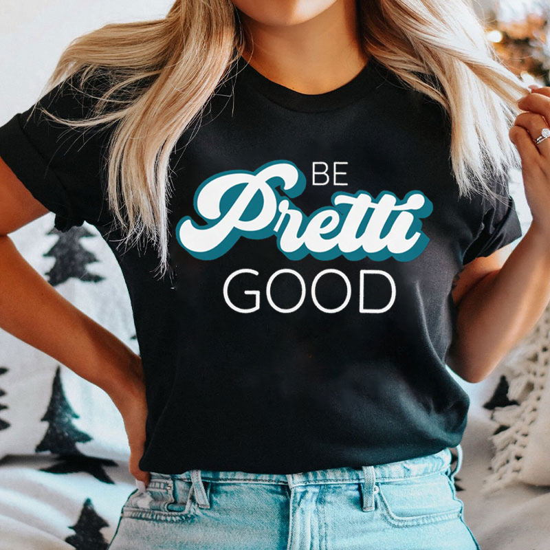 Be Pretti Good Social Justice Protest Nurse T-shirt