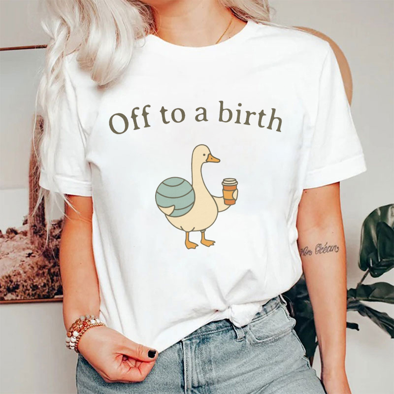 Off To Birth Goose T-shirt