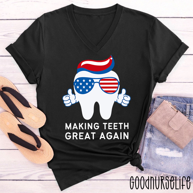 Making Teeth Great Again Female V-Neck T-Shirt