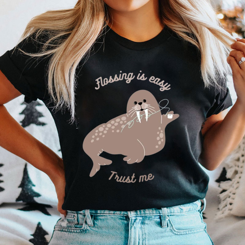 Flossing Is Easy Trust Me Dental T-Shirt
