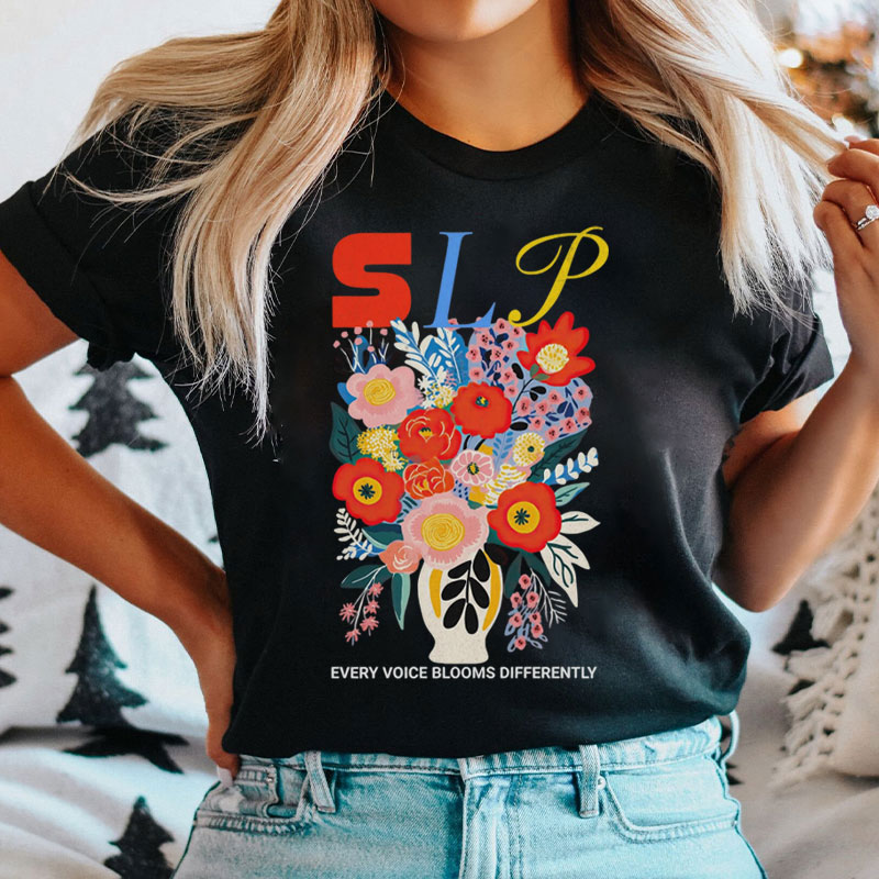SLP Every Voice Blooms Differently T-Shirt