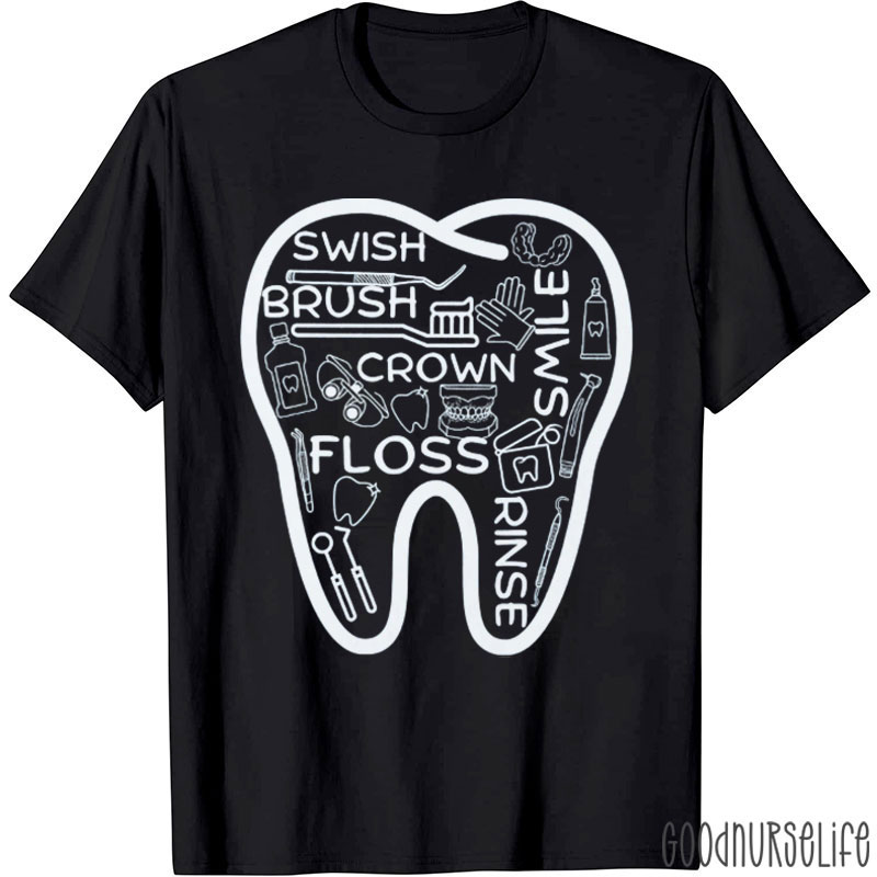 Smile Dentist Dental Assistant T-Shirt