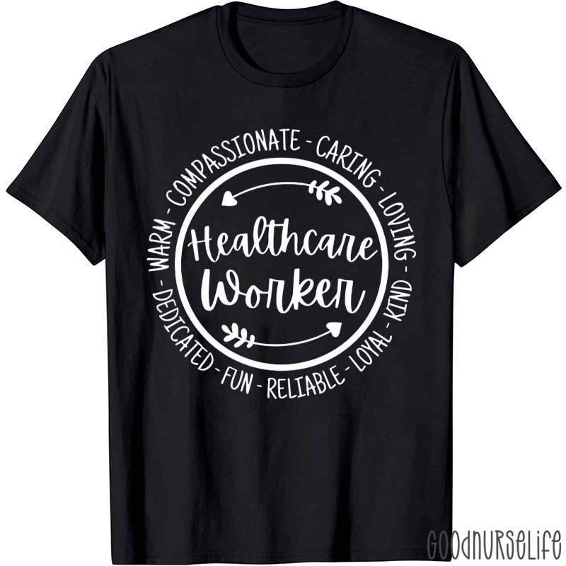 Proud Health Care Worker Nurse T-Shirt