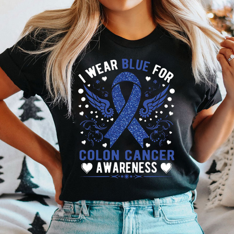 Blue Ribbon I Wear Blue For Colon Cancer Awareness T-shirt