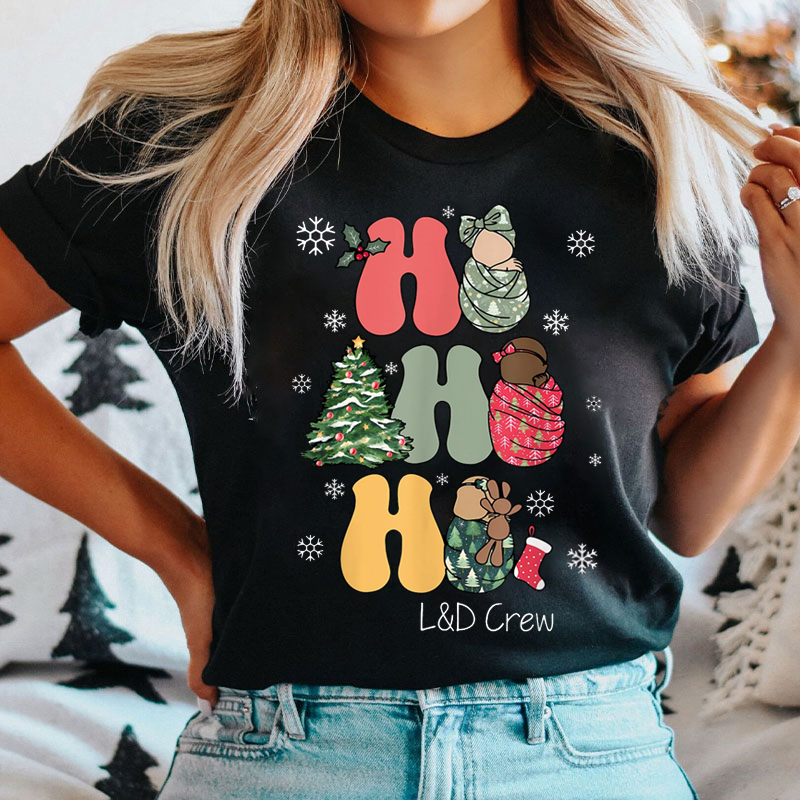 Professional Baby Wrapper Ho Ho Ho Labor And Delivery Crew T-Shirt