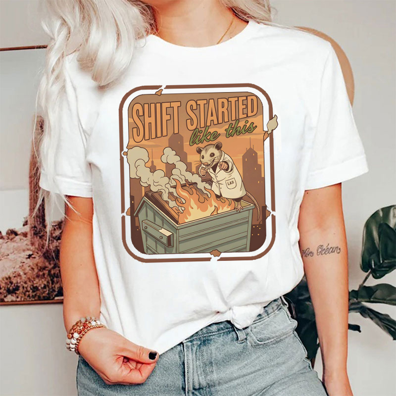 Shift Started Like This Possum Laboratory Tech T-shirt