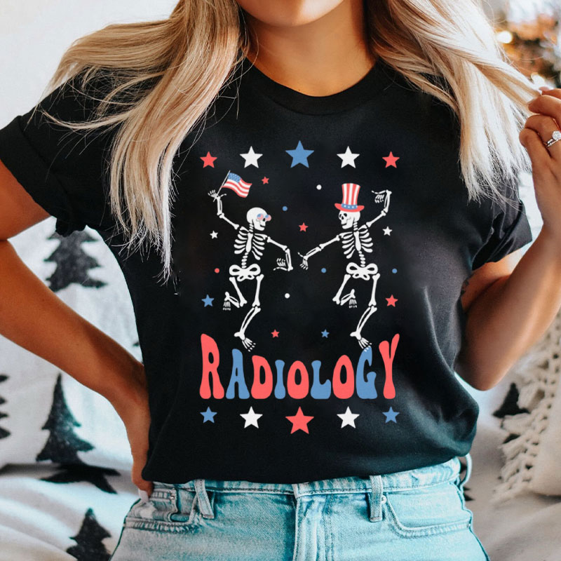 Dancing Skeleton Radiology X-Ray Tech Patriotic 4th Of July T-Shirt