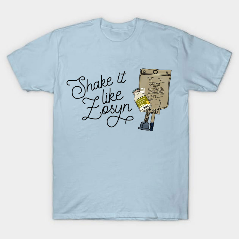 Shake It Like Losyn Nurse T-Shirt