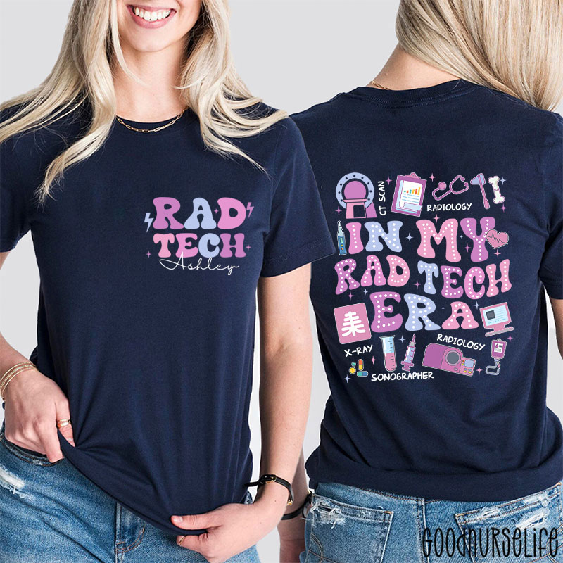 Personalized In My Rad Tech Era Radiology Two Sided T-Shirt