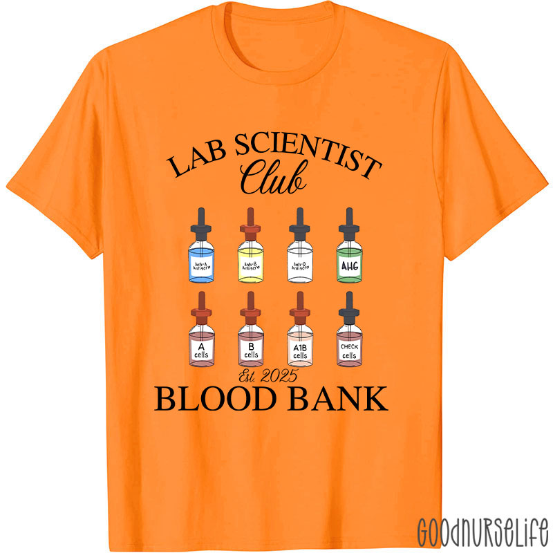Lab Scientist Blood Bank  T-Shirt