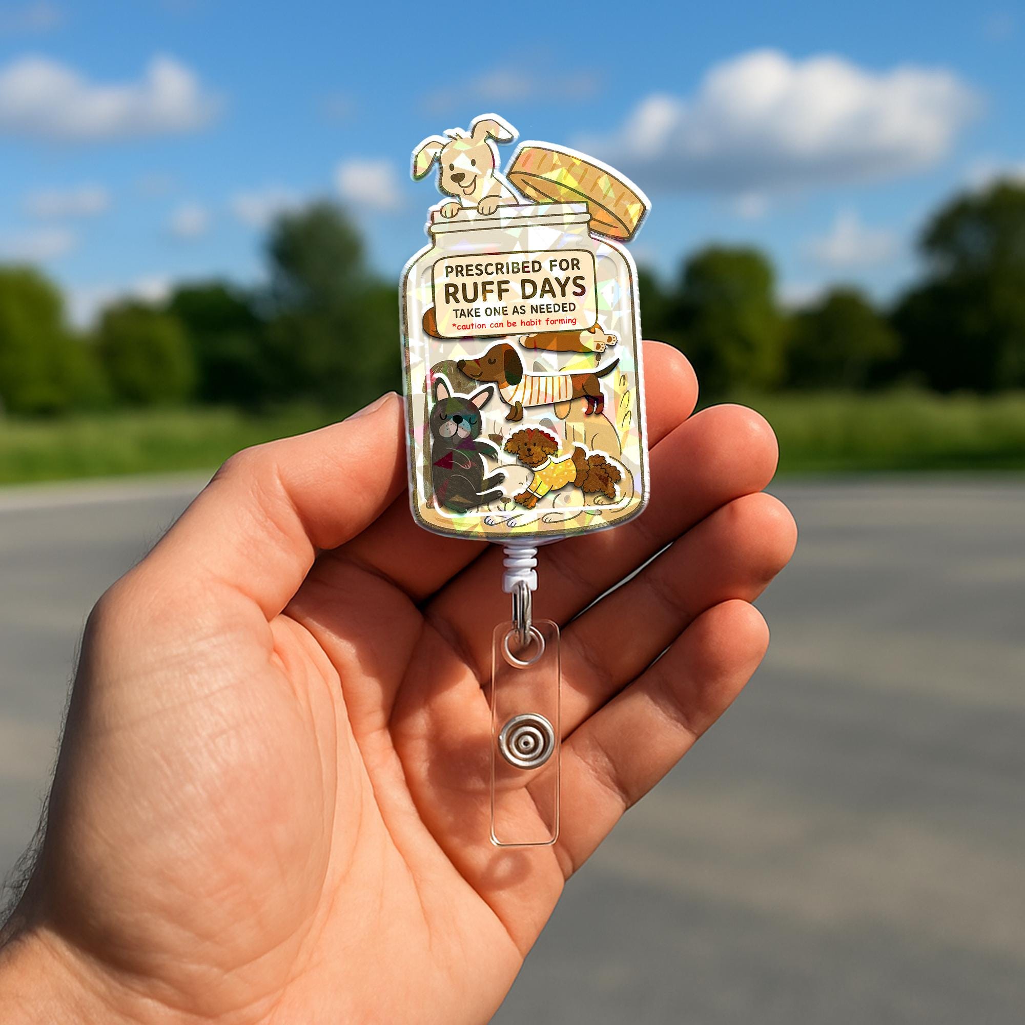 Prescribed For Ruff Daays Badge Reel