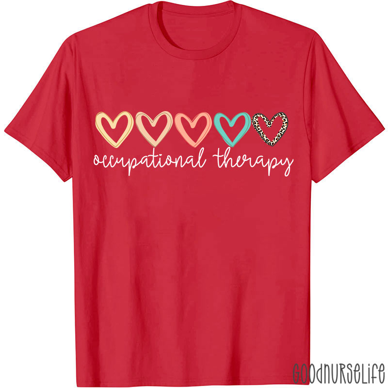 Hearts Of Occupational Therapy Occupational Therapist T-Shirt