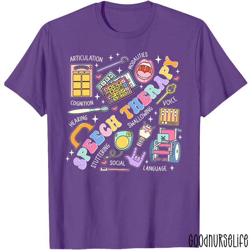 Funny SLP Speech Therapy Nurse T-Shirt