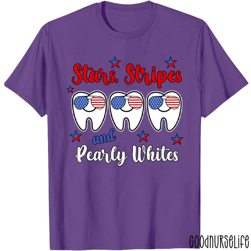 Stars Stripes And Pearly Whites Dental T-Shirt