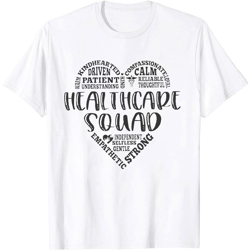 Health Care Squad Nurse T-Shirt