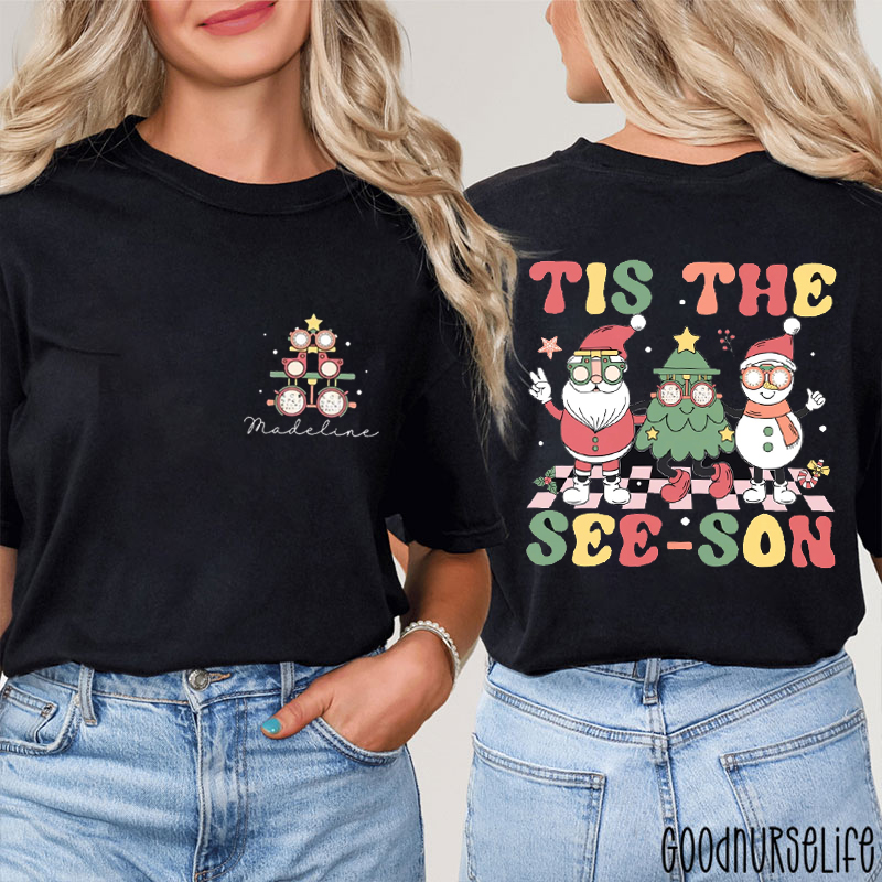 Personalized Tis The See-Son Christmas Two Sided T-Shirt